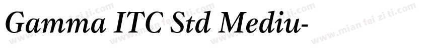 Gamma ITC Std Mediu字体转换